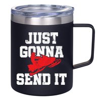 Snowmobile Just Gonna Send It Funny Freestyle Motor Sled 12oz Stainless Steel Coffee Mug