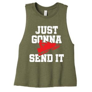 Snowmobile Just Gonna Send It Funny Freestyle Motor Sled Women's Racerback Cropped Tank