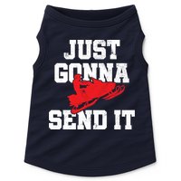 Snowmobile Just Gonna Send It Funny Freestyle Motor Sled Doggie Tank