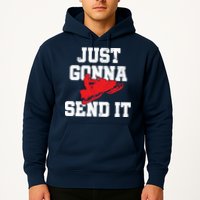 Snowmobile Just Gonna Send It Funny Freestyle Motor Sled Hoodie