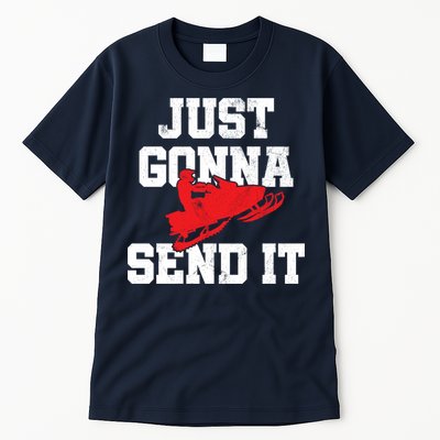 Snowmobile Just Gonna Send It Funny Freestyle Motor Sled Tall T-Shirt