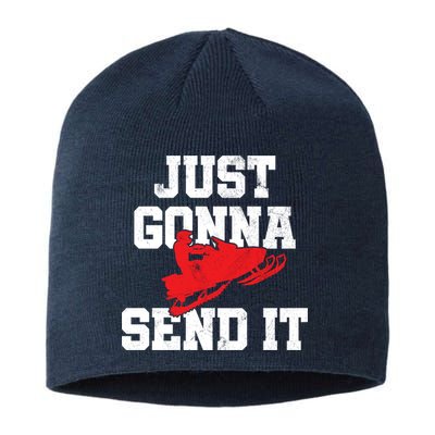 Snowmobile Just Gonna Send It Funny Freestyle Motor Sled Sustainable Beanie