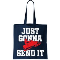 Snowmobile Just Gonna Send It Funny Freestyle Motor Sled Bag