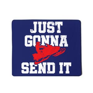 Snowmobile Just Gonna Send It Funny Freestyle Motor Sled Mousepad