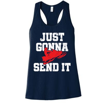 Snowmobile Just Gonna Send It Funny Freestyle Motor Sled Womens Tank Top