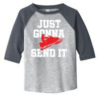 Snowmobile Just Gonna Send It Funny Freestyle Motor Sled Toddler Fine Jersey T-Shirt