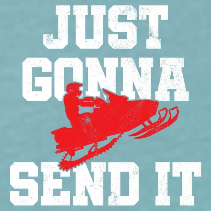 Snowmobile Just Gonna Send It Funny Freestyle Motor Sled Sueded Cloud Jersey T-Shirt