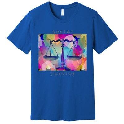 Social Justice Gift Premium T-Shirt