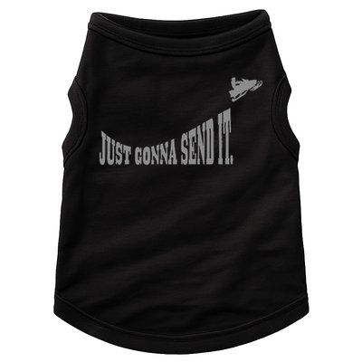 Snowmobile Just Gonna Send It Funny Sled Snowmobiling Gift Doggie Tank