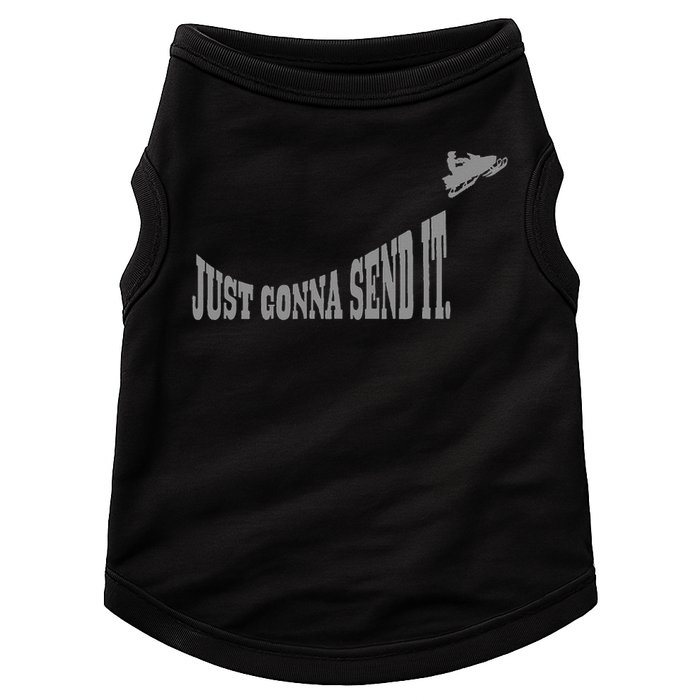 Snowmobile Just Gonna Send It Funny Sled Snowmobiling Gift Doggie Tank