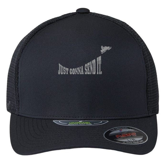 Snowmobile Just Gonna Send It Funny Sled Snowmobiling Gift Flexfit Unipanel Trucker Cap
