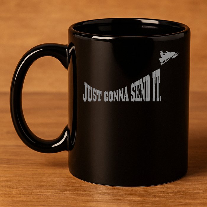 Snowmobile Just Gonna Send It Funny Sled Snowmobiling Gift 11oz C Handle Ceramic Mug