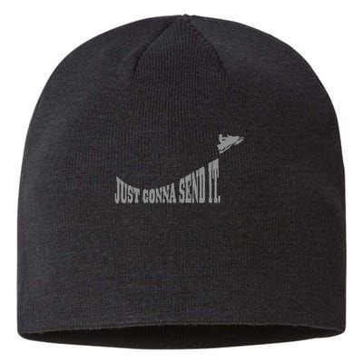 Snowmobile Just Gonna Send It Funny Sled Snowmobiling Gift Sustainable Beanie
