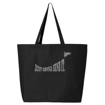 Snowmobile Just Gonna Send It Funny Sled Snowmobiling Gift 25L Jumbo Tote