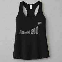 Snowmobile Just Gonna Send It Funny Sled Snowmobiling Gift Womens Tank Top