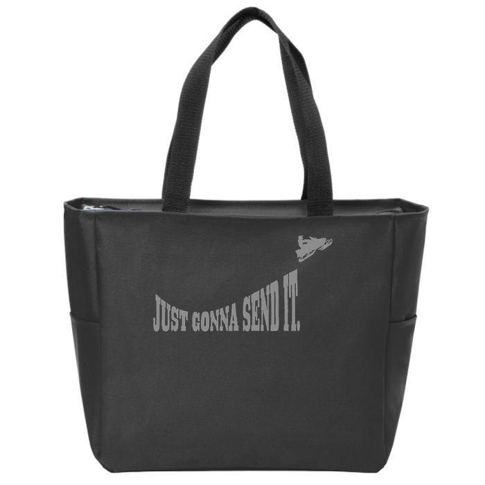 Snowmobile Just Gonna Send It Funny Sled Snowmobiling Gift Zip Tote Bag