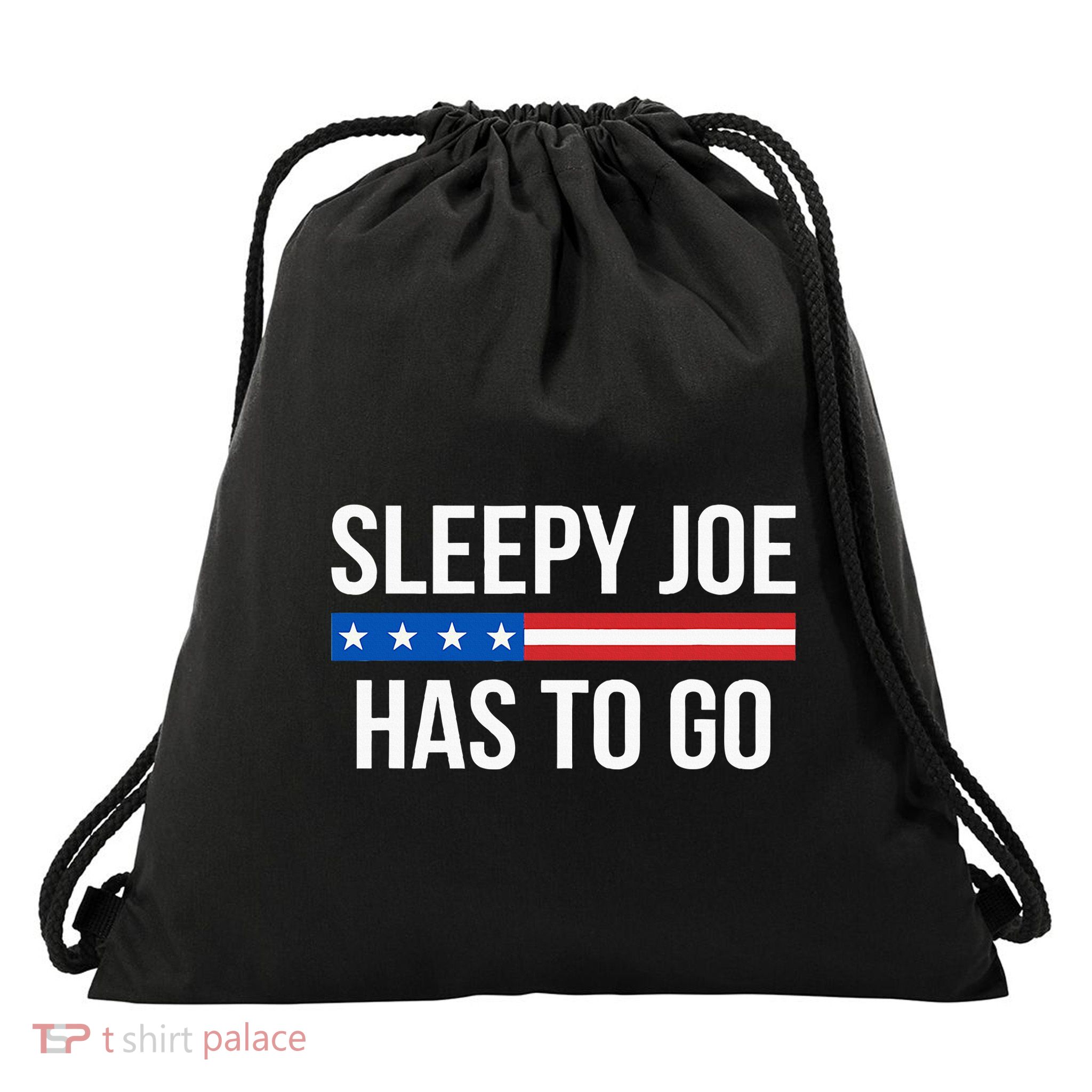 Sleepy Joe Has To Go Drawstring Bag