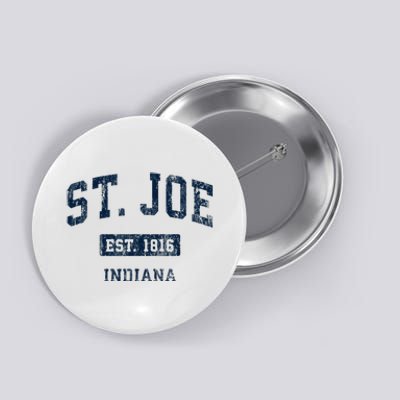 St. Joe Indiana In Vintage Sports Established Button