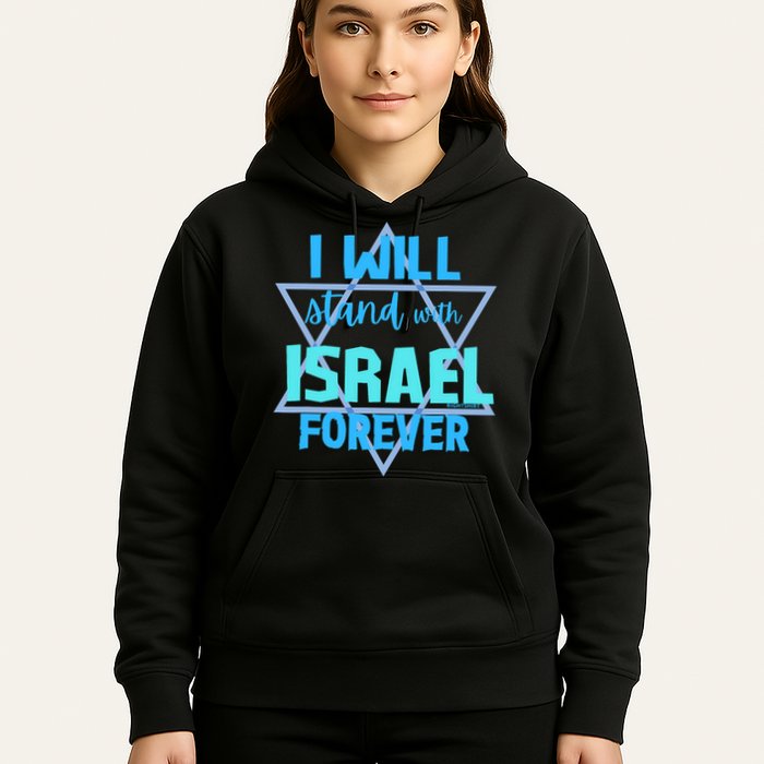 Supporting Jewish/ I Will Stand With Israel Forever Hoodie
