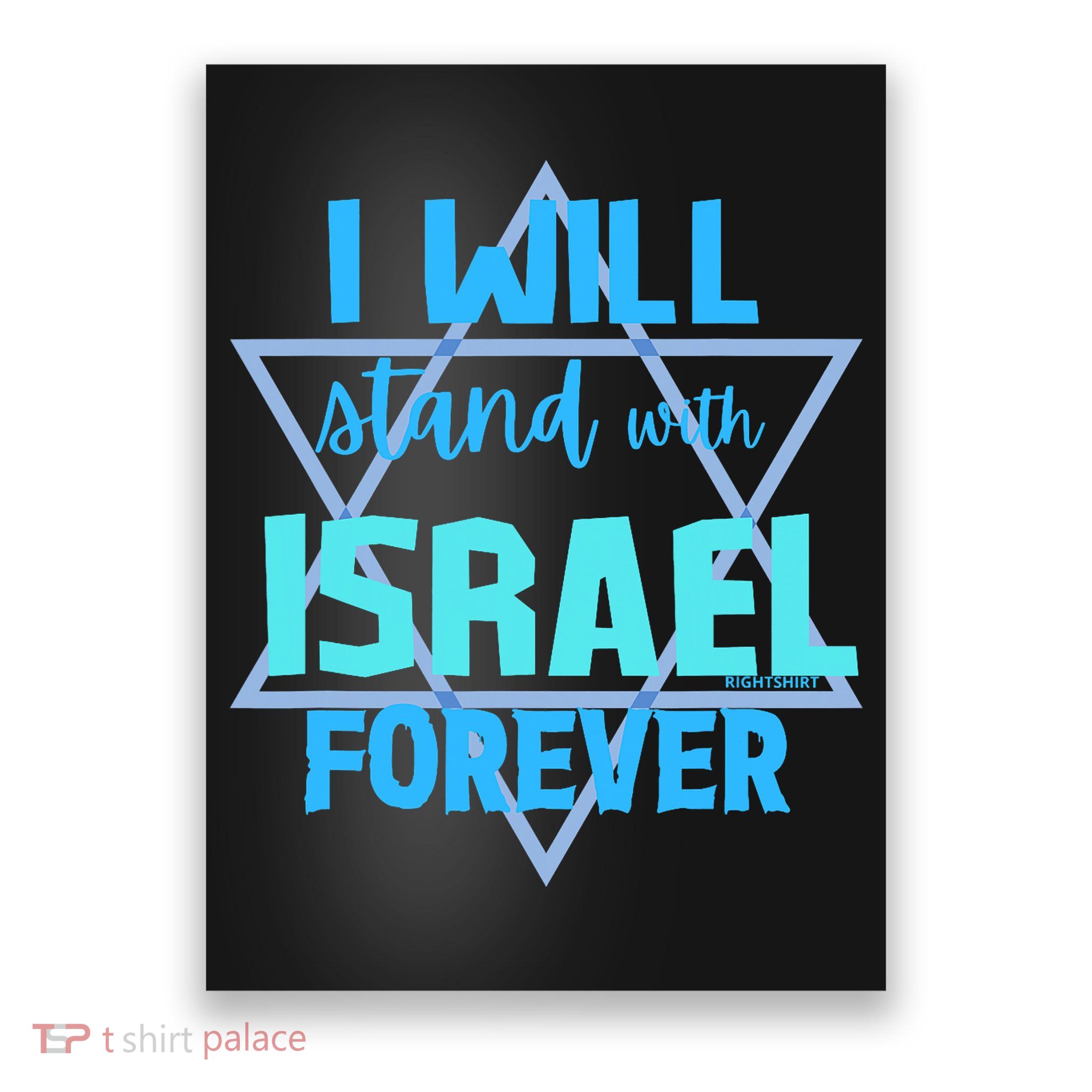 Supporting Jewish/ I Will Stand With Israel Forever Poster
