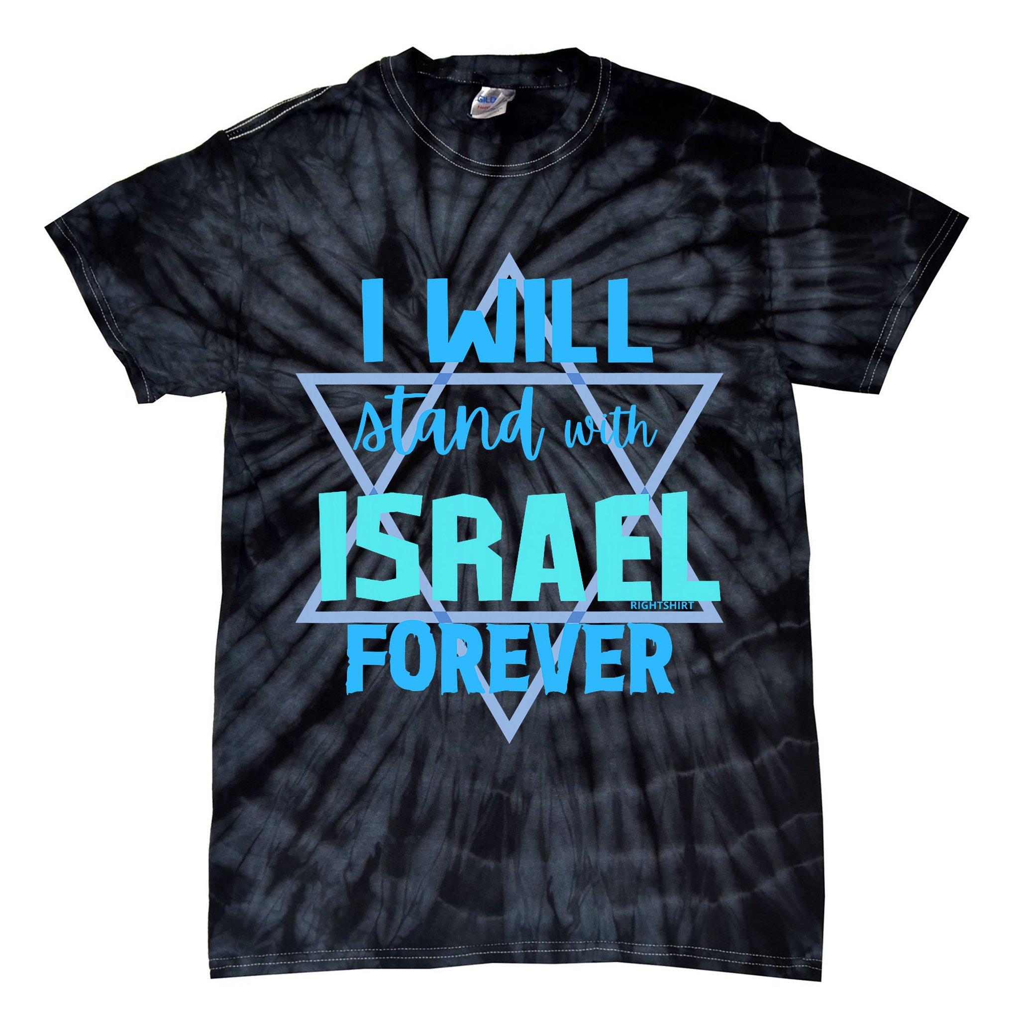 Supporting Jewish/ I Will Stand With Israel Forever Tie-Dye T-Shirt