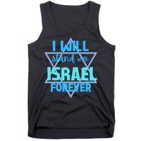 Supporting Jewish/ I Will Stand With Israel Forever Tank Top