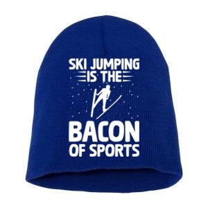 Ski Jumping Is The Bacon Of Sports Bacon Lover Ski Jumper Gift Short Acrylic Beanie