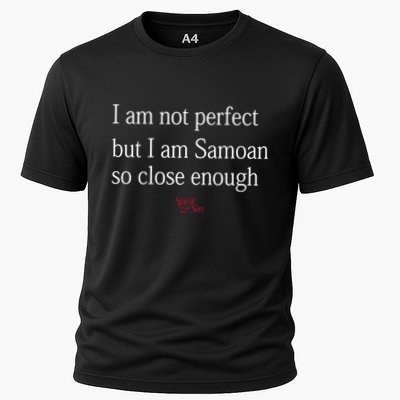 Sammy Johnson I Am Not Perfect But I Am Samoan So Close Enough Performance Shirt