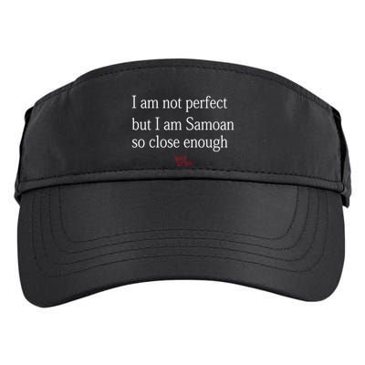 Sammy Johnson I Am Not Perfect But I Am Samoan So Close Enough Adult Drive Performance Visor