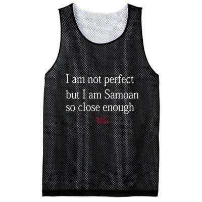 Sammy Johnson I Am Not Perfect But I Am Samoan So Close Enough Mesh Reversible Basketball Jersey Tank