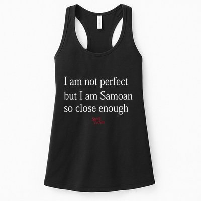 Sammy Johnson I Am Not Perfect But I Am Samoan So Close Enough Womens Tank Top