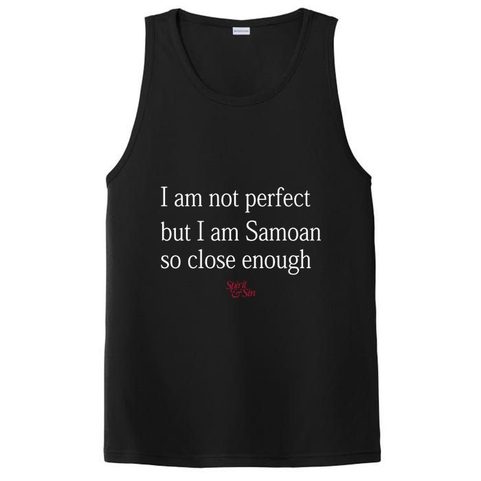 Sammy Johnson I Am Not Perfect But I Am Samoan So Close Enough PosiCharge Competitor Tank