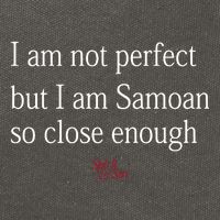 Sammy Johnson I Am Not Perfect But I Am Samoan So Close Enough Cotton Canvas Backpack