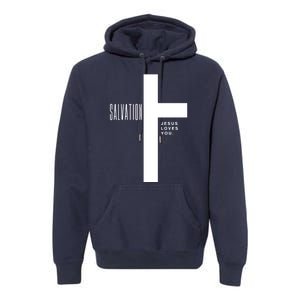 Salvation Jesus Loves You Cross Premium Hoodie