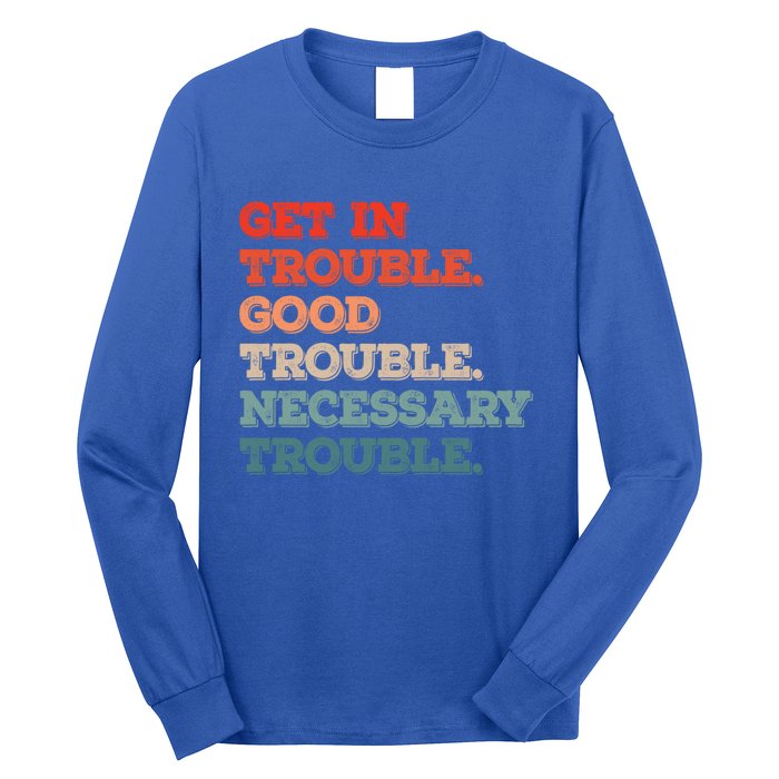 Social John Lewis Get In Good Necessary Trouble Gift Long Sleeve Shirt