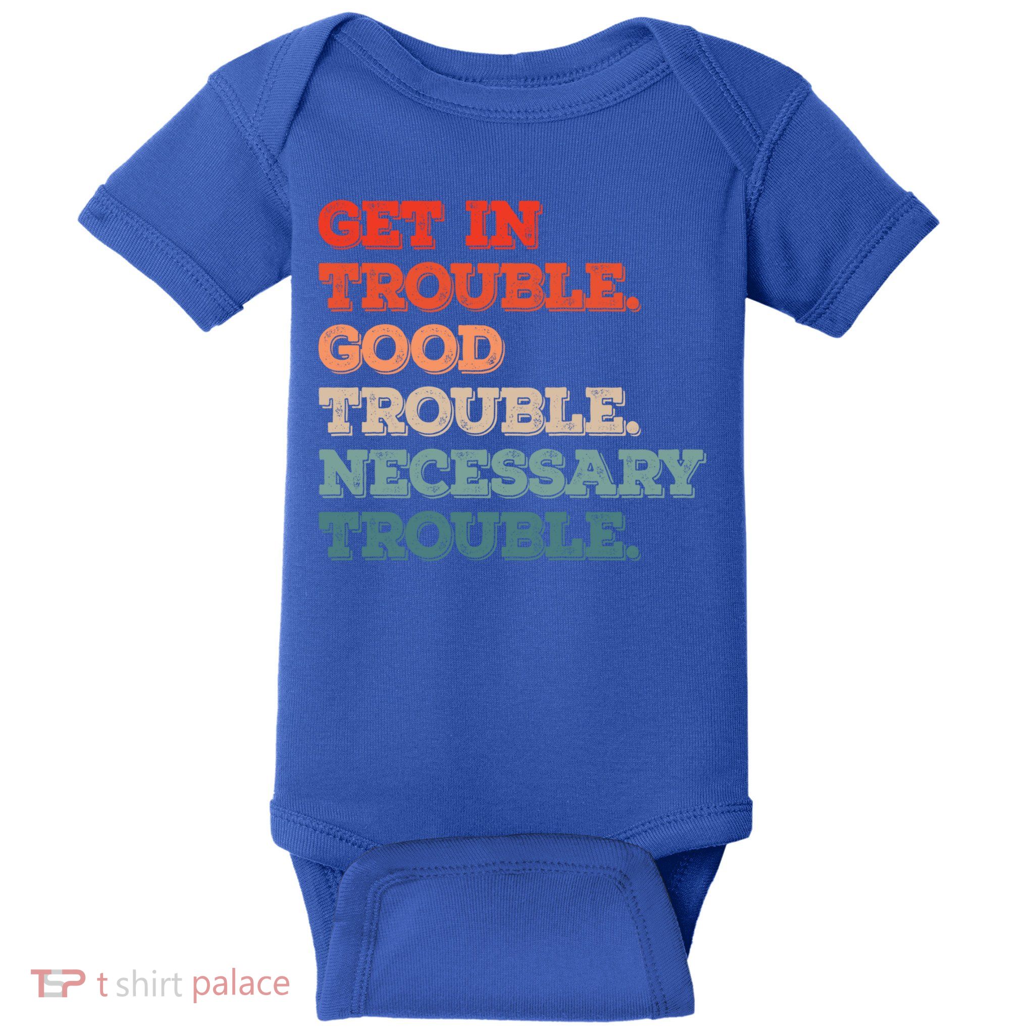 Social John Lewis Get In Good Necessary Trouble Gift Baby Bodysuit