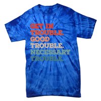 Social John Lewis Get In Good Necessary Trouble Gift Tie-Dye T-Shirt