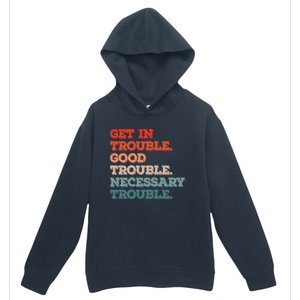 Social John Lewis Get In Good Necessary Trouble Gift Urban Pullover Hoodie