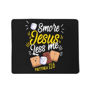 Smore Jesus less me Tent Wilderness Glamping Campfire Nature Mousepad