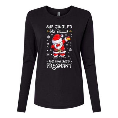 She Jingled My Bells And Now SheS Pregnant Santa Dabbing Gift Womens Cotton Relaxed Long Sleeve T-Shirt