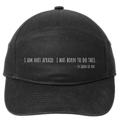 St Joan Of Arc IM Not Afraid. I Was Born To Do This Saint 7-Panel Snapback Hat