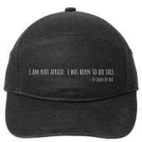 St Joan Of Arc IM Not Afraid. I Was Born To Do This Saint 7-Panel Snapback Hat