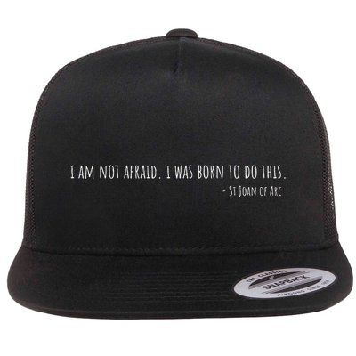 St Joan Of Arc IM Not Afraid. I Was Born To Do This Saint Flatbill Hat