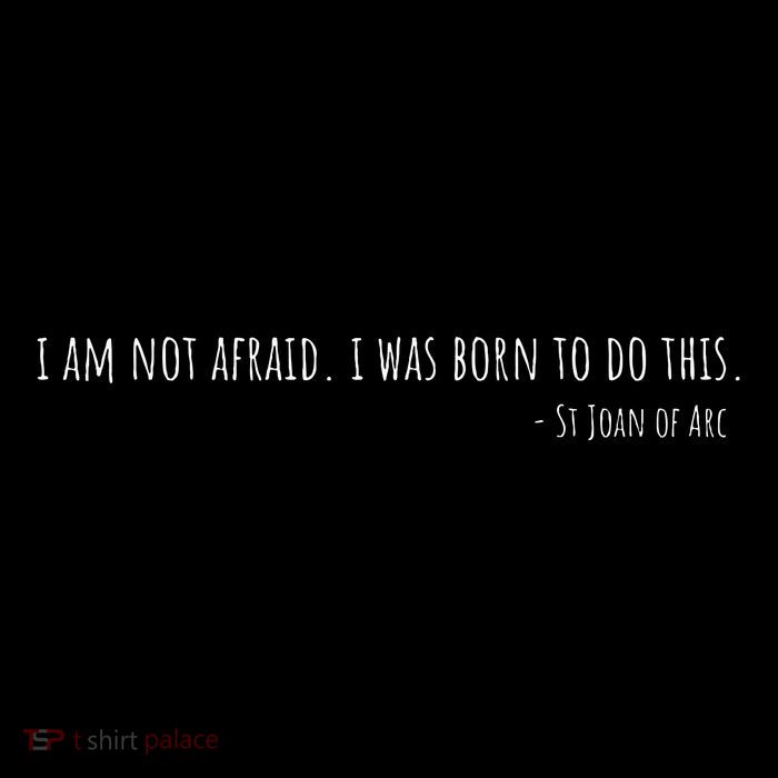 St Joan Of Arc IM Not Afraid. I Was Born To Do This Saint Tank Top