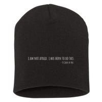 St Joan Of Arc IM Not Afraid. I Was Born To Do This Saint Short Acrylic Beanie