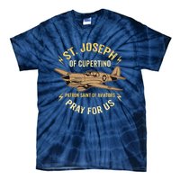 St. Joseph Of Cupertino Saint Of Pilots Aviators Tie-Dye T-Shirt