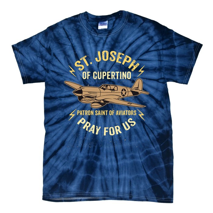 St. Joseph Of Cupertino Saint Of Pilots Aviators Tie-Dye T-Shirt