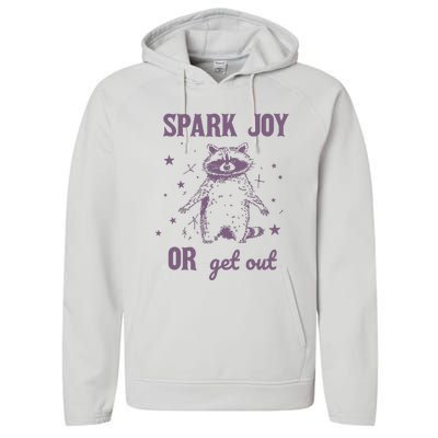 Spark Joy Or Get Out Vintage Performance Fleece Hoodie