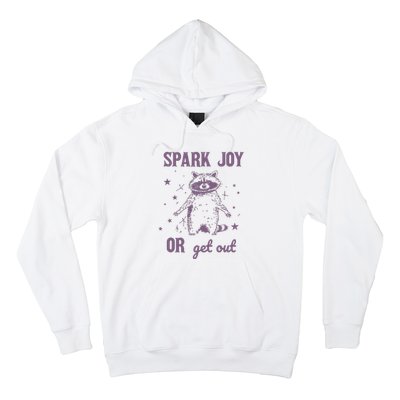 Spark Joy Or Get Out Vintage Hoodie