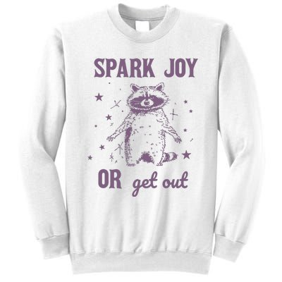 Spark Joy Or Get Out Vintage Sweatshirt